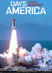 Days That Shaped America Ne Zaman?'