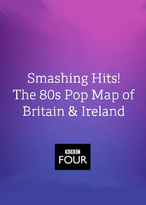 Smashing Hits! The 80s Pop Map of Britain and Ireland Ne Zaman?'