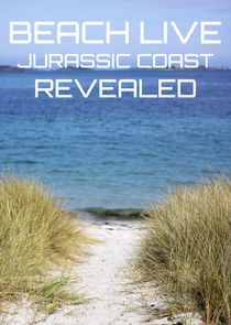 Beach Live: Jurassic Coast Revealed Ne Zaman?'