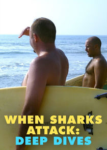 When Sharks Attack: Deep Dives Ne Zaman?'