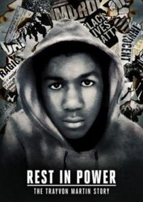 Rest in Power: The Trayvon Martin Story Ne Zaman?'