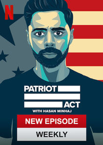 Patriot Act with Hasan Minhaj Ne Zaman?'