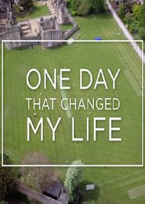 One Day That Changed My Life Ne Zaman?'