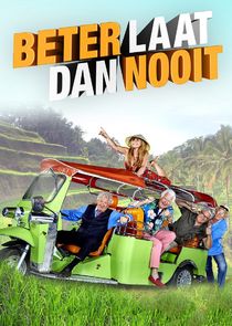Beter Laat Dan Nooit Ne Zaman?'
