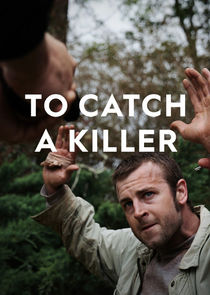 To Catch a Killer Ne Zaman?'