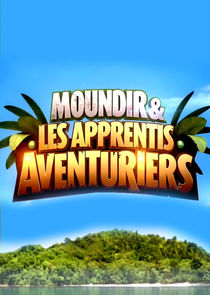 Moundir et les Apprentis Aventuriers Ne Zaman?'