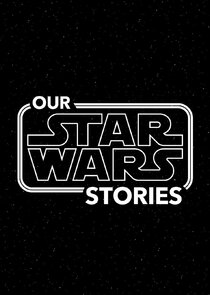 Our Star Wars Stories Ne Zaman?'
