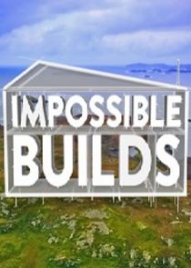 Impossible Builds Ne Zaman?'