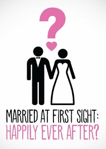 Married at First Sight: Happily Ever After Ne Zaman?'