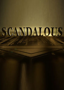 Scandalous Ne Zaman?'