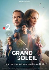 Un Si Grand Soleil Ne Zaman?'