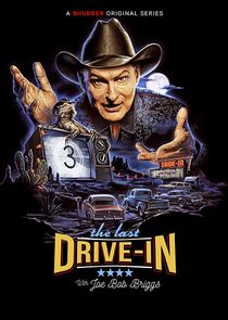 The Last Drive-In with Joe Bob Briggs Ne Zaman?'