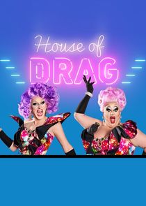 House of Drag Ne Zaman?'