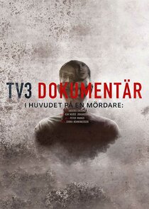 I huvudet på en mördare Ne Zaman?'