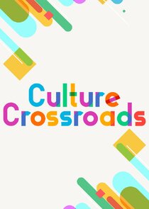 Culture Crossroads Ne Zaman?'
