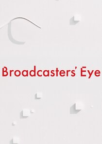 Broadcasters' Eye Ne Zaman?'