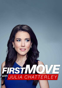 First Move with Julia Chatterley Ne Zaman?'