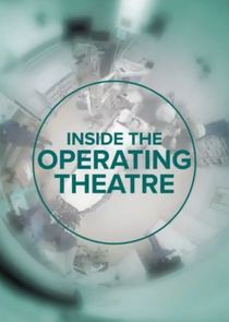 Inside the Operating Theatre Ne Zaman?'