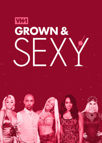 Grown & Sexy Ne Zaman?'