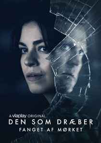 Den som dræber - Fanget af mørket Ne Zaman?'