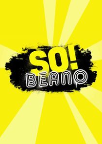 SO Beano! Ne Zaman?'