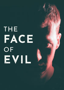 The Face of Evil Ne Zaman?'