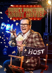 There's Something About Movies Ne Zaman?'