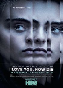 I Love You, Now Die: The Commonwealth v. Michelle Carter Ne Zaman?'