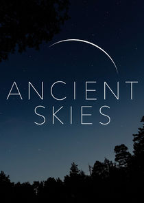 Ancient Skies Ne Zaman?'
