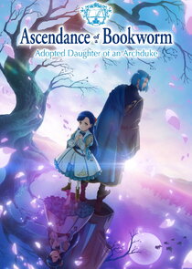 Ascendance of a Bookworm: I'll Do Anything to Become a Librarian! 4.Sezon 16.Bölüm Ne Zaman?