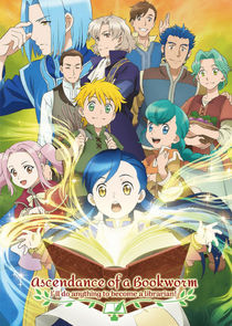 Honzuki no Gekokujou: Shisho ni Naru Tame ni wa Shudan wo Erandeiraremasen Ne Zaman?'