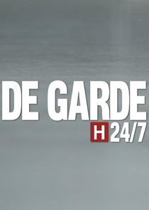 De Garde 24/7 Ne Zaman?'