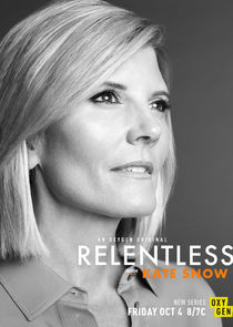 Relentless with Kate Snow Ne Zaman?'