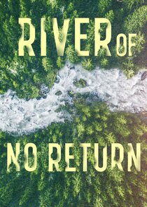 River of No Return Ne Zaman?'