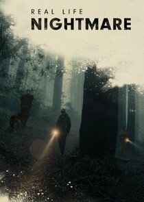 Real Life Nightmare Ne Zaman?'