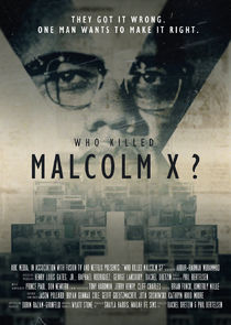 Who Killed Malcolm X? Ne Zaman?'