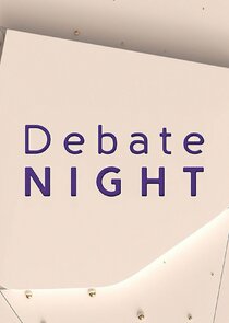 Debate Night Ne Zaman?'