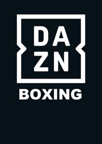 DAZN Boxing Ne Zaman?'