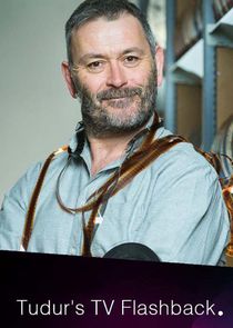 Tudur's TV Flashback Ne Zaman?'