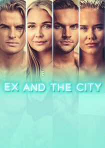 Ex and the City Ne Zaman?'