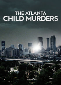 The Atlanta Child Murders Ne Zaman?'