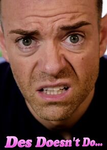 Des Doesn't Do... Ne Zaman?'