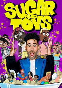 Sugar and Toys Ne Zaman?'