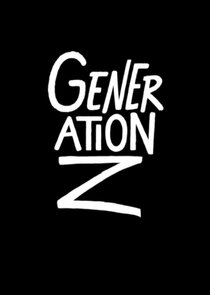 Generation Z Ne Zaman?'