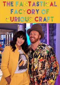 The Fantastical Factory of Curious Craft Ne Zaman?'