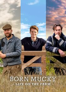 Born Mucky: Life on the Farm Ne Zaman?'