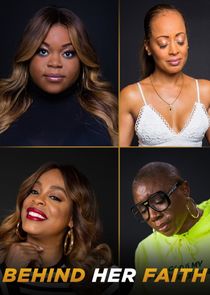 Behind Her Faith Ne Zaman?'