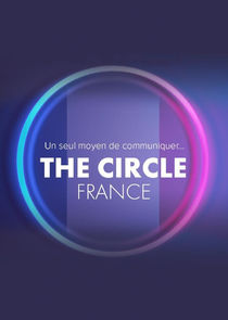 The Circle France Ne Zaman?'