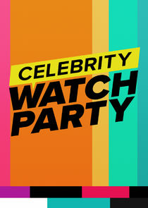 Celebrity Watch Party Ne Zaman?'