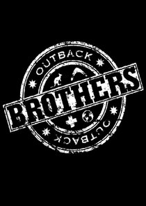 Outback Brothers Ne Zaman?'